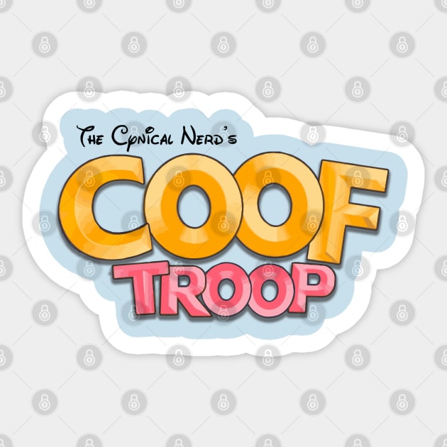 The Coof Troop! Sticker by The Cynical Nerd